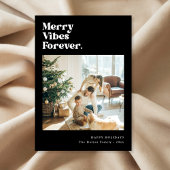 Merry Vibes voor altijd Moderne Familie Kerstfoto Feestdagenkaart