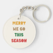 Merry We Go, Merry Christmas, Christmas, Holidays Sleutelhanger (Achterkant)
