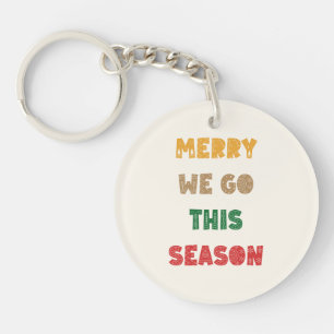 Merry We Go, Merry Christmas, Christmas, Holidays Sleutelhanger