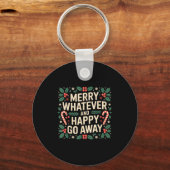 Merry Whatever And Happy Go Away Funny Christmas Q Sleutelhanger (Voorkant)