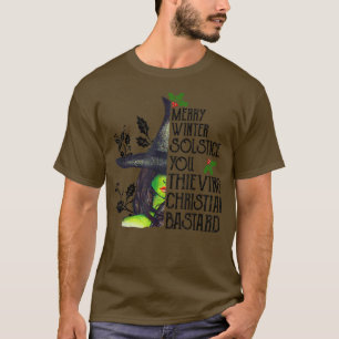 Merry Winter Solstice You Thieving Christelijk Bas T-shirt