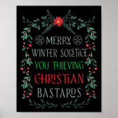 Merry Winter Solstice You Thieving Christian S  Poster (Voorkant)