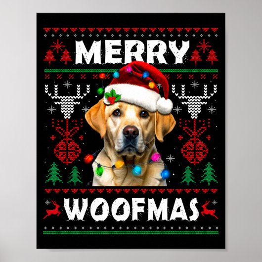 Merry Woofmas Yellow Labrador Christmas Ugly Sweat Poster (Voorkant)
