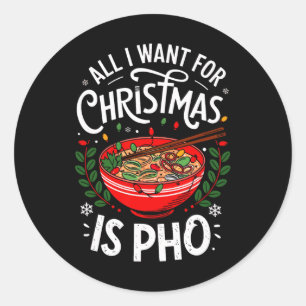 Merry Xmas Alles wat ik wil voor Kerstmis Pho Mann Ronde Sticker