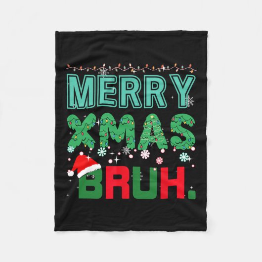 Merry Xmas Bruh Funny Meme Christmas Gezegde Bro Fleece Deken (Voorkant)
