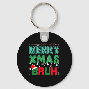 Merry Xmas Bruh Funny Meme Christmas Gezegde Bro Sleutelhanger