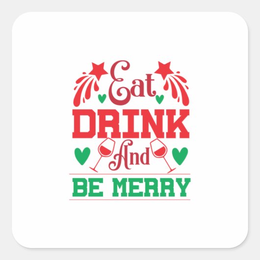 Merry Xmas eet Drink en zijn Merry Vierkante Sticker (Voorkant)
