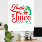 Merry Xmas Happy Jingle Juice Poster (Thuiskantoor)