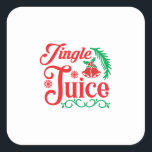 Merry Xmas Happy Jingle Juice Vierkante Sticker<br><div class="desc">Merry Xmas Happy Jingle Juice</div>