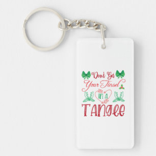 Merry Xmas krijgt uw Tinsel niet in een hoekje Sleutelhanger