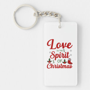 Merry Xmas Love Is The Spirit of Christmas Sleutelhanger