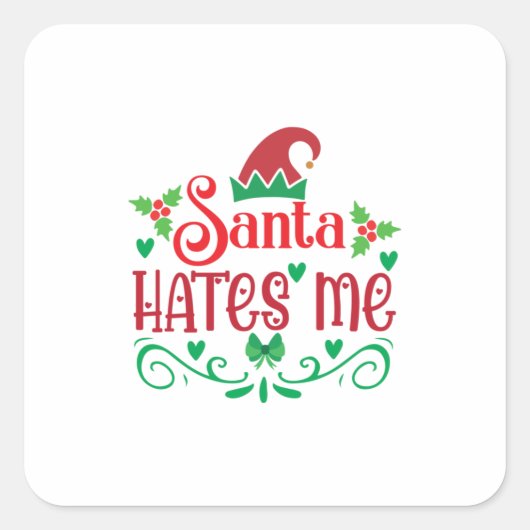 Merry Xmas Santa Hates me Vierkante Sticker (Voorkant)