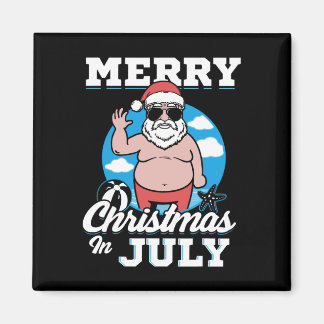 Merrychristmas In July Funny Santa  Magneet