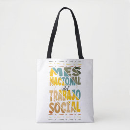 Mes Nacional del Trabajo Sociaal, maatschappelijk  Tote Bag
