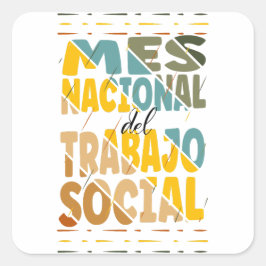 Mes Nacional del Trabajo Sociaal, maatschappelijk  Vierkante Sticker