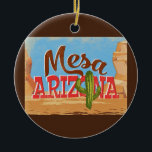 Mesa Arizona Cartoon Desert Vintage Travel Keramisch Ornament<br><div class="desc">Mesa Arizona neo vintage-reisontwerp in een grappige cartoon retro-stijl met de woestijn,  een cactus en rotsen. Blauw,  bruin en rood met groene cactus.</div>
