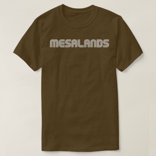 Mesalands  Retro 70s Stijl van 80s _ Funny T-shirt (Design voorkant)