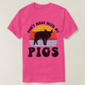 Mess Ith My Pigs Farmer Animals 1182 T-shirt (Design voorkant)