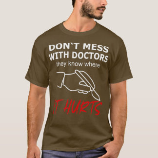 Mess met doktoren die het Hurts T-shirt