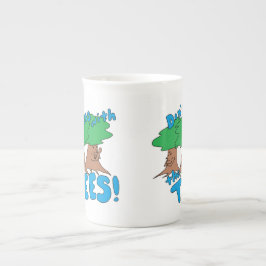 Mess niet met de BOMEN! Porselein Kop