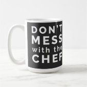 Mess niet met de Chef Koffiemok (Links)