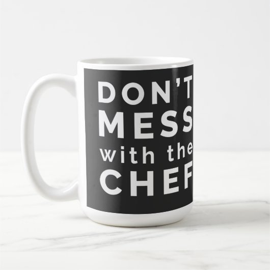 Mess niet met de Chef Koffiemok (Links)