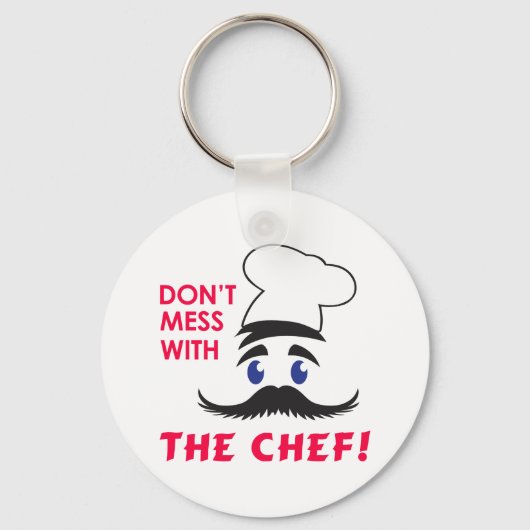 Mess niet met de Chef Sleutelhanger (Voorkant)