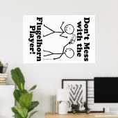 Mess niet met de Flugelhorn Player Poster (Thuiskantoor)