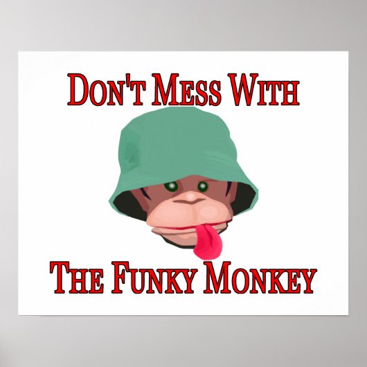 Mess niet met de funky Monkey Poster (Voorkant)