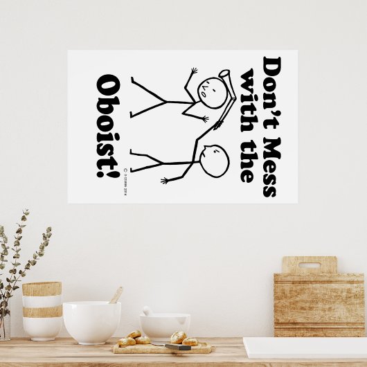 Mess niet met de oboïst poster (Keuken)