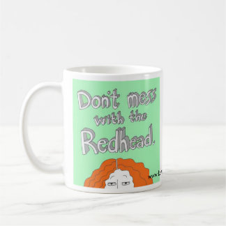 Mess niet met de Redhead. Mok