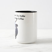 Mess niet met deze Heifer Funny Cow Mok (Center)