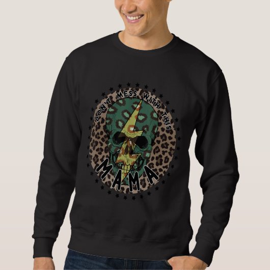 Mess niet met deze mama Leopard Skull Lightning Trui (Voorkant)