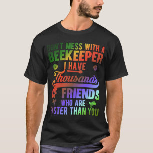 Mess niet met een bijenteler t-shirt