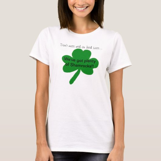 Mess niet met een Irish Lass Funny T-Shirt (Voorkant)