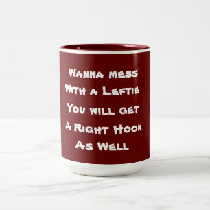 Mess niet met een Leftie Tweekleurige Koffiemok