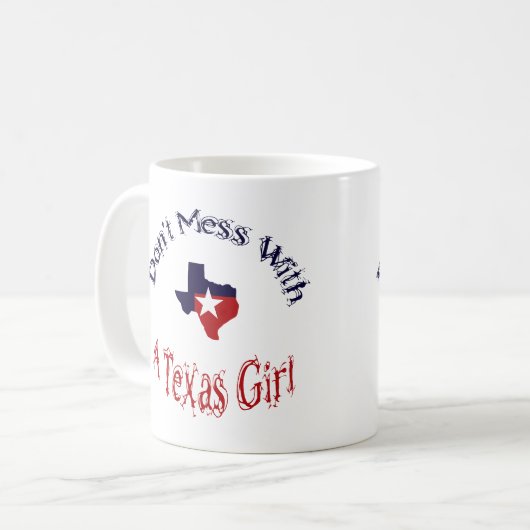 Mess niet met een Texas Girl Mok (Voorkant links)