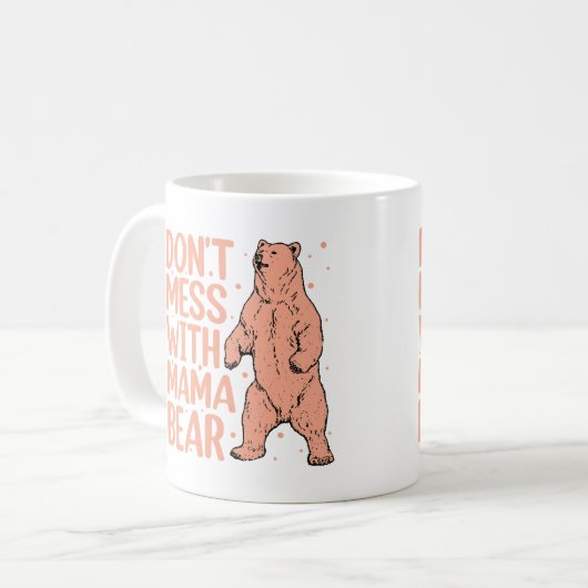 Mess niet met mama Beer Funny Mam Koffiemok (Voorkant links)