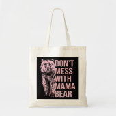 Mess niet met mama Beer Tote Bag (Voorkant)