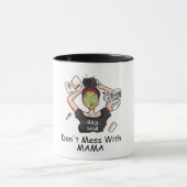 Mess niet met mama. mok (Midden)
