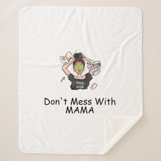 Mess niet met mama. sherpa deken (Voorkant)
