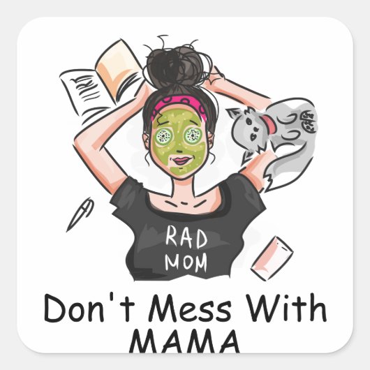 Mess niet met mama. vierkante sticker (Voorkant)
