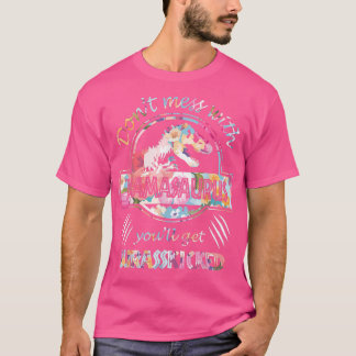 Mess niet met Mamasaurus... je krijgt Jurasskip T-shirt