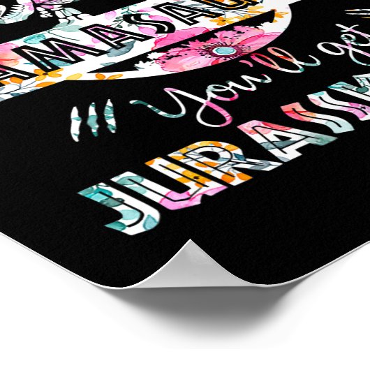 Mess niet met Mamasaurus T Rex Dinosaur mam Poster (Hoek)