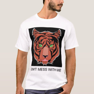 Mess niet met me T-Shirt