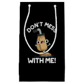 Mess niet met me Vacuum Cleaner Pun Dark BG Klein Cadeauzakje (Voorkant)