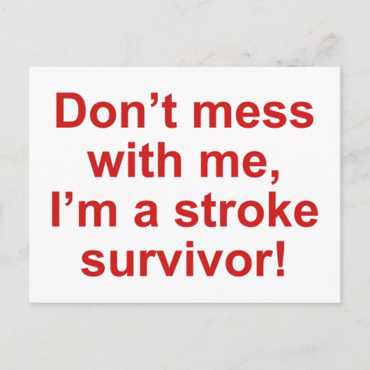 Mess niet met mij, ik ben een overlevende van de b briefkaart (Voorkant)