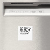 Mess niet met mij... Ik word betaald aan stab peop Magneet (Insitu (Vaatwasser))