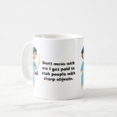 Mess niet met mij koffiemok (Voorkant links)