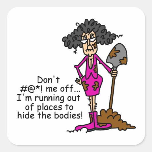 Mess niet met mij vierkante sticker (Voorkant)